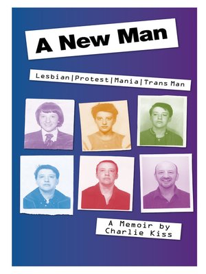 cover image of A New Man: Lesbian. Protest. Mania. Trans Man